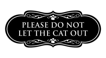 Designer Paws, Please Do Not Let the Cat Out Wall or Door Sign